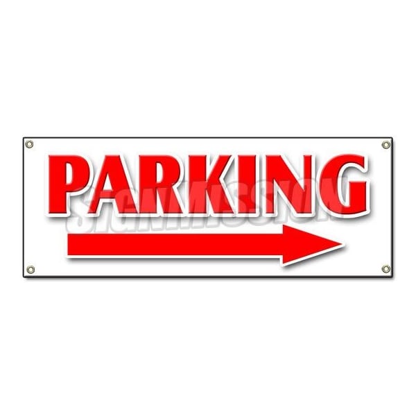 PARKING RIGHT ARROW BANNER SIGN parking lot garage valet long short term turn, B-Parking Right Arrow